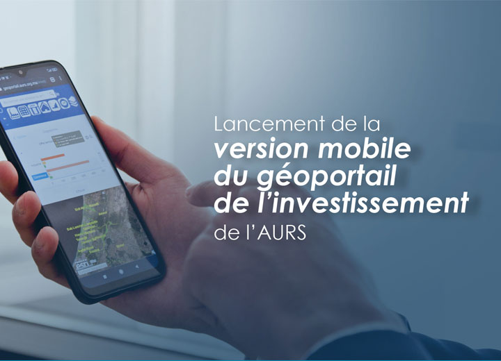 Lancement de la version mobile du Géoportail de l’investissement (Vidéo)